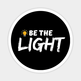 Be the light - Christian Magnet